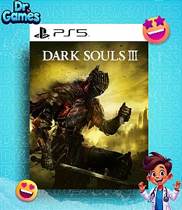 DARK SOULS™ III (EDIÇÃO PADRÃO) - PS5 MÍDIA DIGITAL