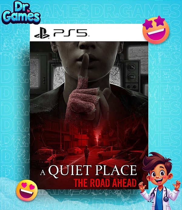 A QUIET PLACE: THE ROAD AHEAD (EDIÇÃO PADRÃO) - PS5 MÍDIA DIGITAL