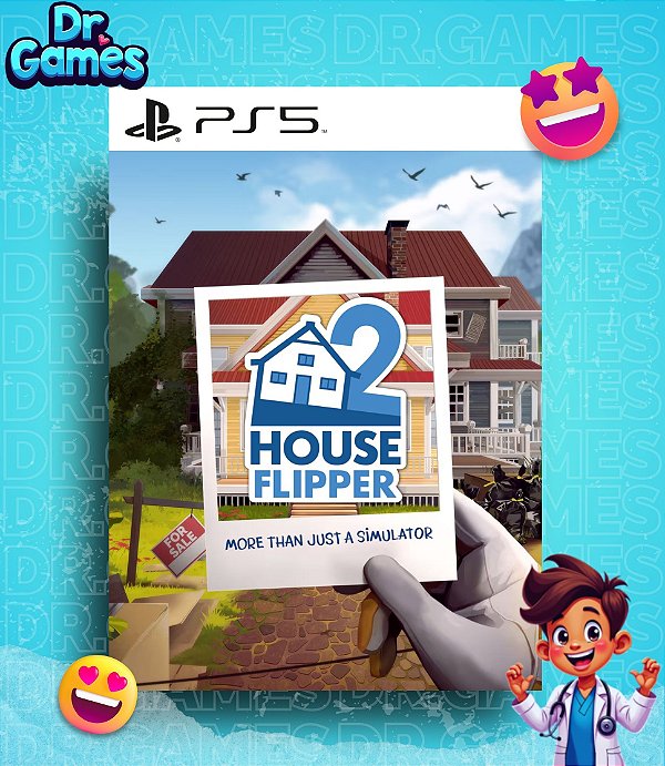 HOUSE FLIPPER 2 (EDIÇÃO PADRÃO) - PS5 MÍDIA DIGITAL